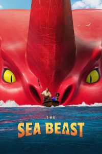 อสูรทะเล The Sea Beast (2022)