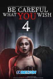 Be Careful What You Wish 4 (2021) พากย์ไทย
