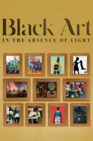 Black Art: In the Absence of Light (2021)