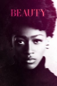 บิวตี้ เธอผู้งดงาม Beauty (2022)