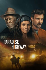 Paradise Highway (2022) พากย์ไทย