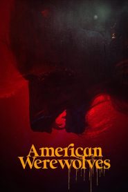 American Werewolves (2022) พากย์ไทย