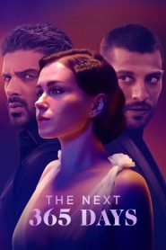 อีก 365 วัน The Next 365 Days (2022)