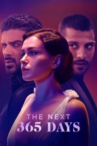 อีก 365 วัน The Next 365 Days (2022)