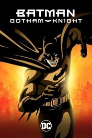 แบทแมน: อัศวินแห่งก็อตแธม Batman: Gotham Knight (2008)