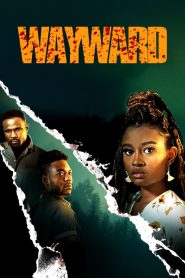 Wayward (2022) พากย์ไทย