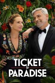 ตั๋วรักสู่พาราไดซ์ Ticket to Paradise (2022)