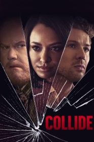 Collide (2022) พากย์ไทย