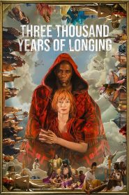Three Thousand Years of Longing (2022) พากย์ไทย