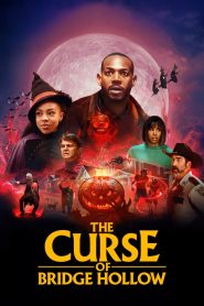 คำสาปแห่งบริดจ์ฮอลโลว์ The Curse of Bridge Hollow (2022)