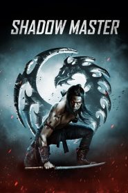 Shadow Master (2022) พากย์ไทย