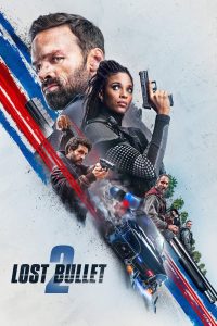 แรงทะลุกระสุน 2 Lost Bullet 2 (2022)