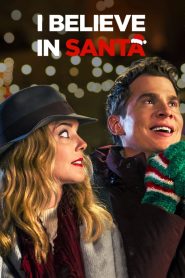 ซานต้ามีจริงนะ I Believe in Santa (2022)