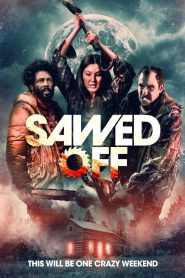 Sawed Off (2022) พากย์ไทย