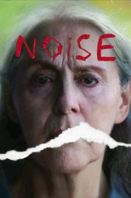 เสียงนี้… ไม่มีวันแผ่ว Noise (2022)