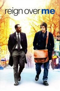 เพื่อเพื่อน…ด้วยหัวใจ Reign Over Me (2007)