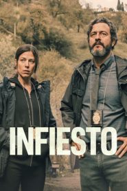 อินฟิสโต เมืองอันตราย Infiesto (2023)