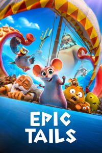 Epic Tails (2023) พากย์ไทย