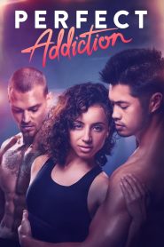 ยิ่งรัก ยิ่งแค้น Perfect Addiction (2023)