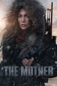 คุณแม่มือสังหาร The Mother (2023)