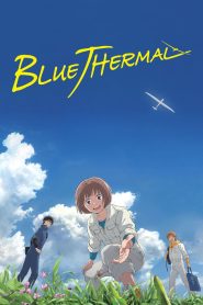 ทฤษฎีสีฟ้า Blue Thermal (2022)