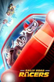 Rally Road Racers (2023) พากย์ไทย