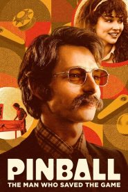 Pinball: The Man Who Saved the Game (2023) พากย์ไทย