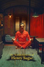 เรื่องเล่าหรรษาของเฮนรี่ ชูการ์ The Wonderful Story of Henry Sugar (2023)