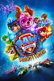 ขบวนการเจ้าตูบสี่ขา: เดอะ ไมตี้ มูฟวี่ PAW Patrol: The Mighty Movie (2023)
