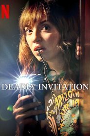 คำเชิญจากฆาตกร A Deadly Invitation (2023)