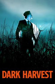 Dark Harvest (2023) พากย์ไทย