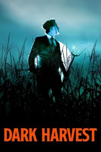 Dark Harvest (2023) พากย์ไทย