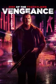 Rise of the Footsoldier: Vengeance (2023) พากย์ไทย