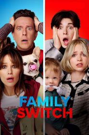 ครอบครัวตัวสลับ Family Switch (2023)