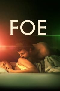 อมิตร Foe (2023)