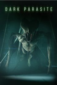 Dark Parasite (2023) พากย์ไทย
