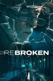 ReBroken (2023) พากย์ไทย