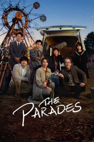 เดอะ พาเหรด The Parades (2024)