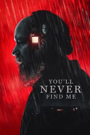 You’ll Never Find Me (2024) พากย์ไทย