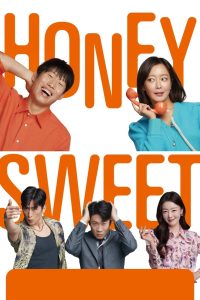 รักโคตรจี๊ดของนายโคตรจืด Honey Sweet (Daljjakjigeunhae: 7510) (2023)