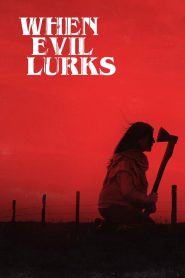 ปีศาจ ลวง ตาย When Evil Lurks (2023)