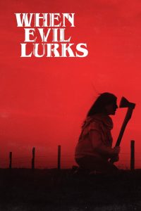 ปีศาจ ลวง ตาย When Evil Lurks (2023)