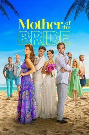 แม่เจ้าสาว Mother of the Bride (2024)