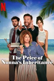 มรดกคุณยาย The Price of Nonna’s Inheritance (2024)