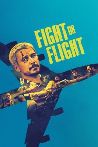 Fight or Flight (2025) พากย์ไทย