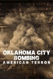 ระเบิดโอคลาโฮมาซิตี ฝันร้ายของชนอเมริกัน Oklahoma City Bombing: American Terror (2025)