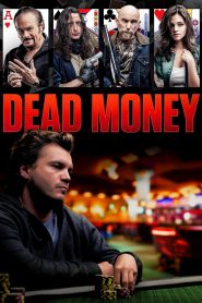 Dead Money (2024) พากย์ไทย