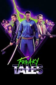 Freaky Tales (2025) พากย์ไทย
