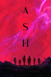แอช ดาวมฤตยู Ash (2025)