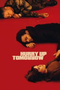 Hurry Up Tomorrow (2025) พากย์ไทย